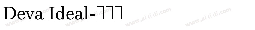 Deva Ideal字体转换